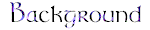 Background Aspects